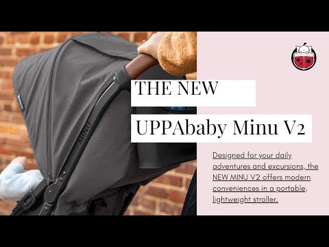 The New - UPPAbaby Minu V2 !