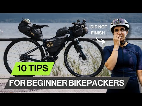 10 Tips For Your First Bikepacking Trip | I Wish I Knew These Before!