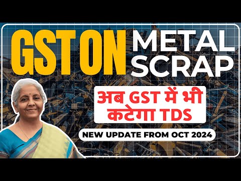 Analysis of GST on Metal Scrap from Oct 2024