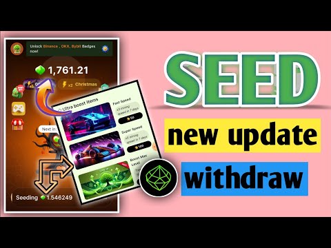 SEED Mining New Update | How to Get More Money From Seed | SEED Airdrop Update