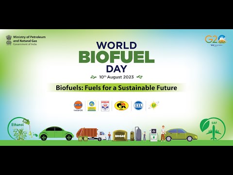 World Biofuel day Webinar - Biofuels : Fuels for a Sustainable Future