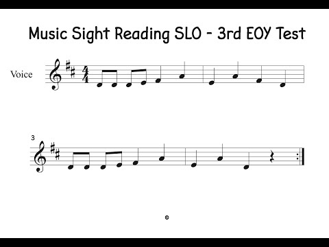 Music Sight Reading SLO   3 EOY Test