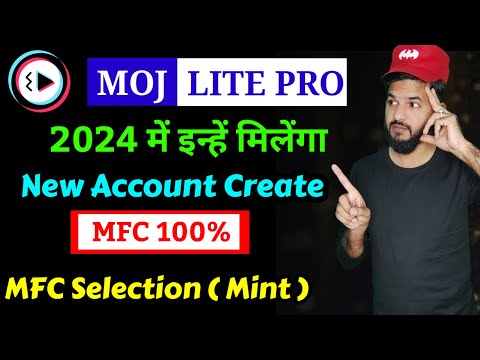 Moj lite Mfc selection 100% | 2024 mfc selection 100% | New account in moj apps mfc selection