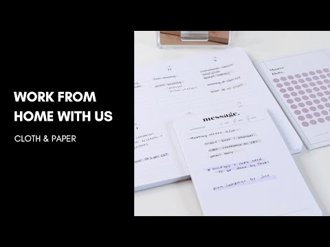 Work From Home with Us | Cloth & Paper