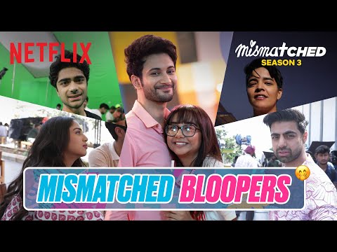 Prajakta Koli, Rohit Saraf & Mismatched Cast's ADORABLE Bloopers from Mismatched 💘