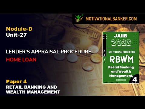 #jaiib  #rbwm #jaiibexam2024    JAIIB- Retail Banking  Unit-27 Lender's appraisal procedure