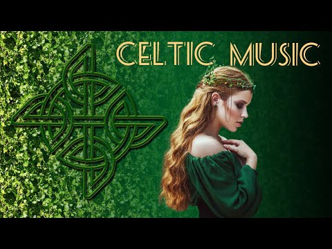 Relaxing Celtic Instrumental Music. Soothing Celtic Music, Music for stress relief, dream music.