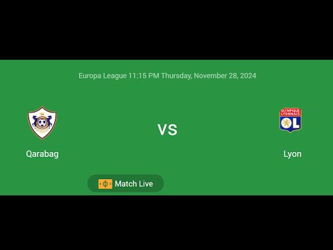 Qarabag VS Lyon | Europa League | Football Live Match Score today