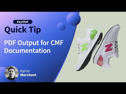 KeyShot Quick Tip - PDF Output for CMF Documentation