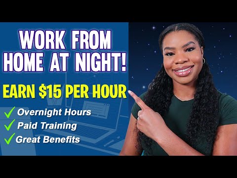 Overnight Work-From-Home Jobs: Make $15/Hour Helping Customers At Night! Apply Now!