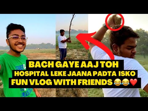 FUN VLOG ❤️ with FRIENDS : Park |Bechara bach gaya|try not to laugh