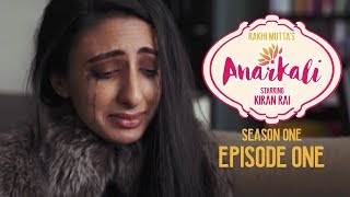 ANARKALI WEB SERIES | SEASON 1 EPISODE 1 | SAY IT AIN'T SO