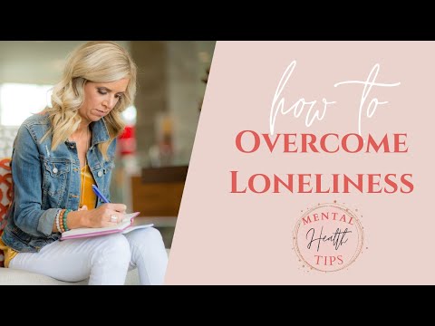 How to Overcome Loneliness