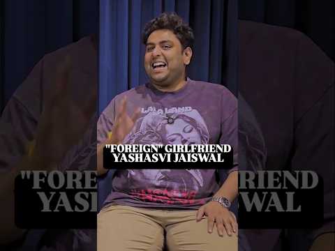 Yashasvi Jaiswal's foreign girlfriend - what?!?