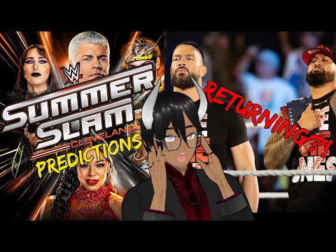 HVDES' SUMMERSLAM CLEVELAND PREDICTIONS!