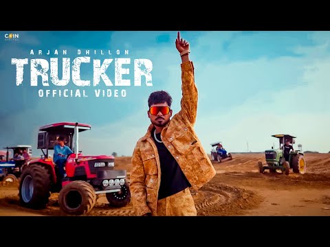 Trucker (Official VIDEO) Arjan Dhillon | Preet Hundal | Latest Punjabi Song