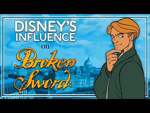 Disney's Influence on Broken Sword  🗡️