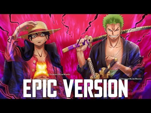 One Piece OST: The Very Very Very Strongest | EPIC VERSION