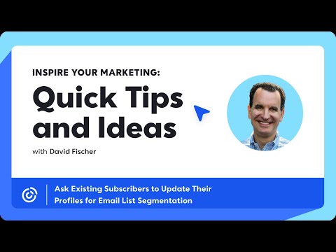 Ask Existing Subscribers to Update Their Profiles for Email List Segmentation | Constant Contact