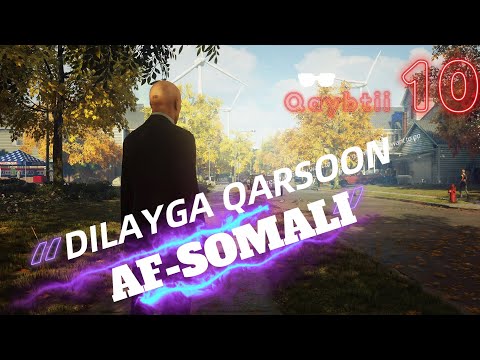 Dilayga Qarsoon Part 10 | Hitman world of assassination