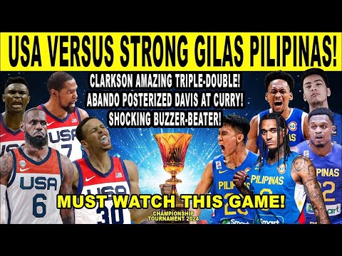 GILAS PILIPINAS vs USA - Clarkson at Abando Grabe ang mga moves! Qualifers 2k