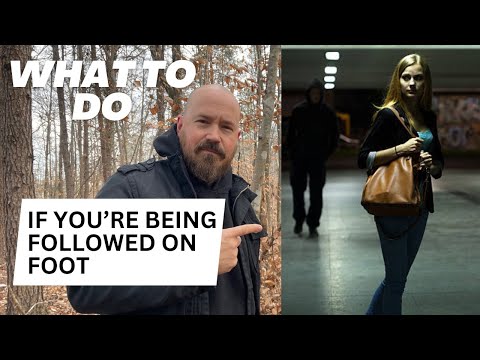 What To Do If You’re Being Followed On Foot