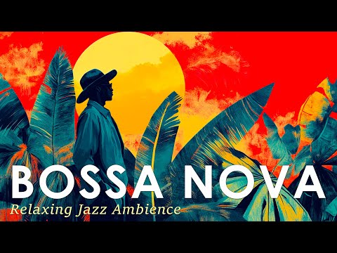 Relaxing Bossa Nova Mood ~ Latin Jazz Music for a Calm Your Mind ~ Jazz Alchemy Quartet