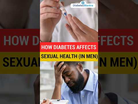 How Diabetes Affects Sexual Health (in Men)