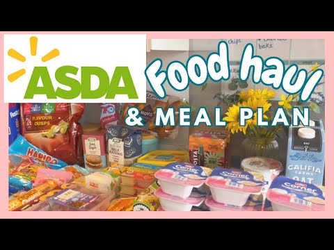 ASDA FOOD HAUL & MEAL PLAN | GROCERY HAUL UK