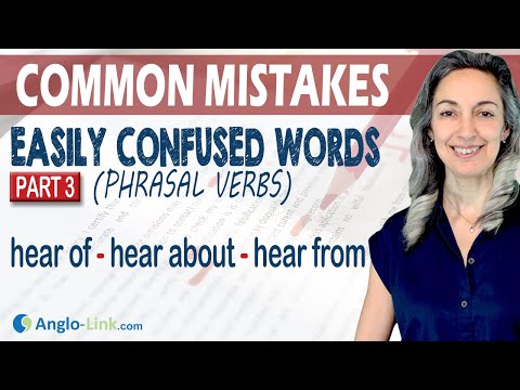 Common phrasal verb mistakes: hear of? hear from? hear about? | English Vocabulary Lesson