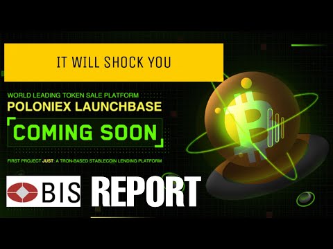 Bitcoin Ke Bare Me Ye Aapko Chauka Dega.! Poloniex LaunchBase | Bank of International Settlements