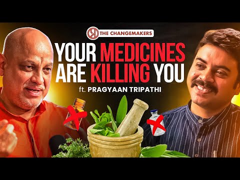 Ayurveda vs. Big Pharma | Can Ayurveda Really Cure Your Disease? | The Changemakers | Prachyam TV