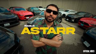 ASTARR (OFFICIAL VIDEO) PREM DHILLON | CHEETAH | 4 Da Gang | LATEST PUNJABI SONGS 2024