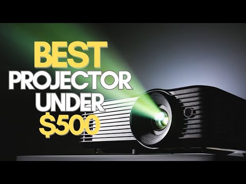 The Best Projectors Under $500: The Ultimate Guide