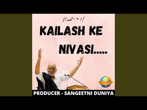 KAILASH KE NIVASI..... (Live)