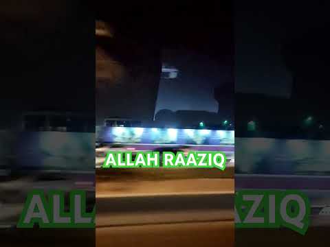 ALLAH RAAZIQ #stay #humbled #stay #strong #brave #blessed #always #ALLAH #RAAZIQ #viral #video #ksa