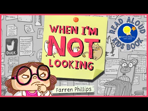 When I'm Not Looking - Read Aloud Kids Book - A Bedtime Story with Dessi! - Story time