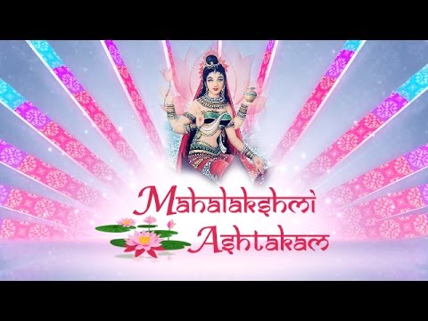 DIWALI SPECIAL MAHALAKSHMI ASHTAKAM - LAXMI MANTRA - VERY POWERFUL MANTRA  - SACRED CHANTS...