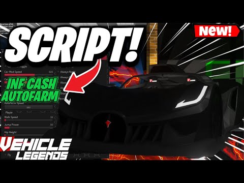 Vehicle Legends Script PASTEBIN 2024 | INF MONEY + AUTO FARM + Roblox Vehicle Legends Hack