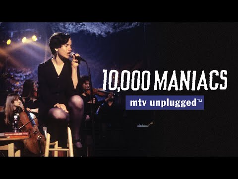 10,000 Maniacs - MTV Unplugged (Full Album) [Official Video]