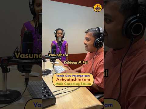 Composing Session | Achyutashtakam