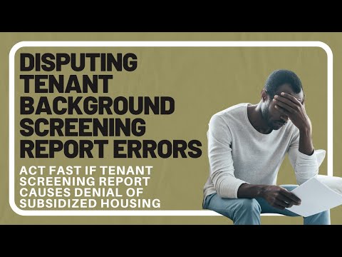 Act Fast if Tenant Screening Report Causes Denial of Subsidized Housing