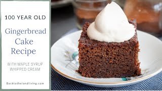 Gingerbread Cake | 100 year old recipe