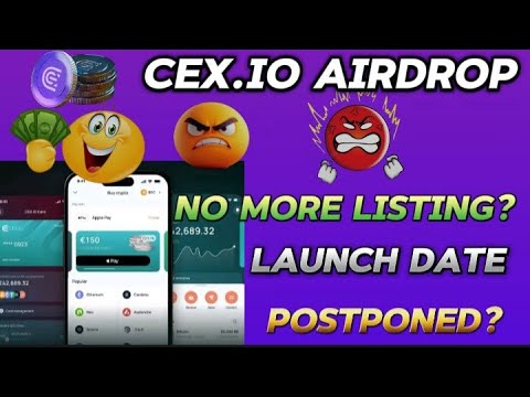 Cex.io Airdrop Launching Date Postponed | Cex.io Airdrop Listing Date Postponed