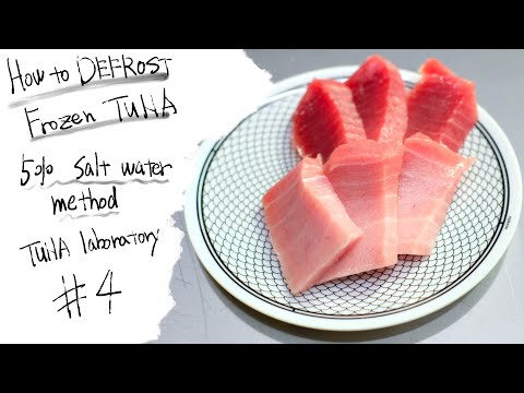 How to defrost FROZEN TUNA "TUNA laboratory #4"