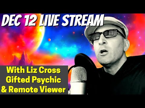 December 12 Live Stream With Gifted Psychic Liz Cross