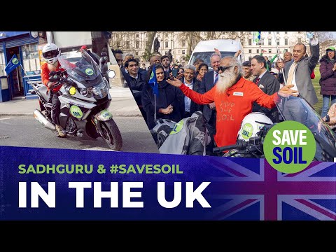 UK Rises to #SaveSoil | Glimpses of Sadhguru’s Journey from the United Kingdom