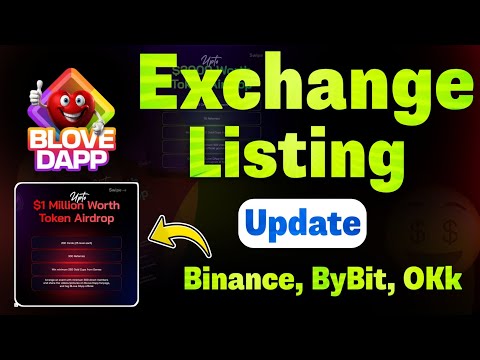 Blove Dapp Listing Update today | B Love Dapp Exchange Listing | BLove Dapp Withdrawal Update