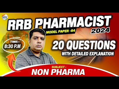 RRB Pharmacist | Model Paper - 84 | Non Pharma | 40 Questions with Detailed Explanation #pharmacist