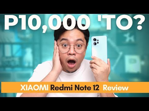 Xiaomi Redmi Note 12 Review - Magandang Budget Phone under P10K!